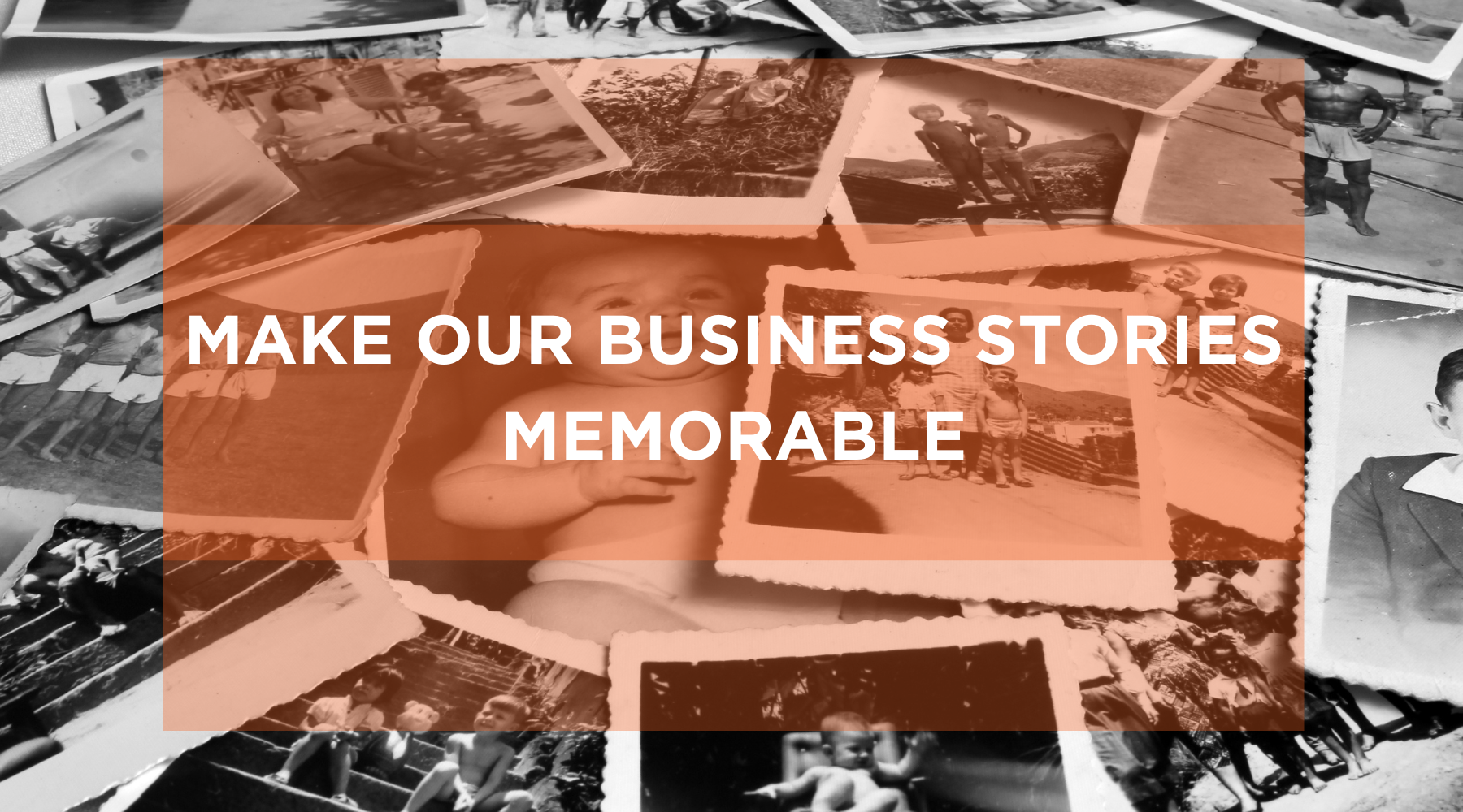 How to Make Our Business Stories Memorable